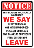 12" x 17" Tin Sign - Politically Incorrect