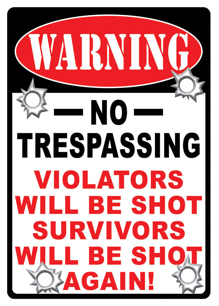 12" x 17" Tin Sign - No Trespassing
