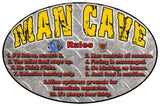 12" x 17" Tin Sign - Man Cave Rules