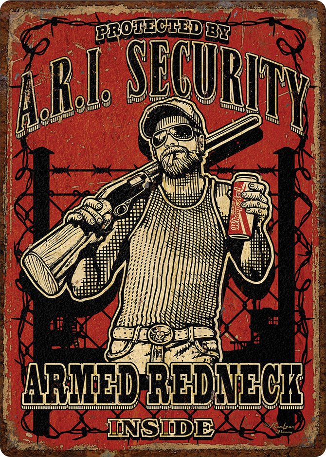 12" x 17" Tin Sign - Armed Redneck Inside